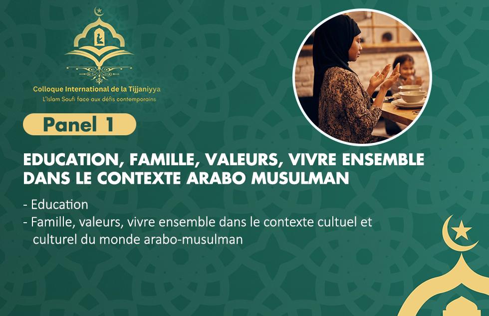 Panel 1 :Education,Famille,Valeurs,Vivre Ensemble