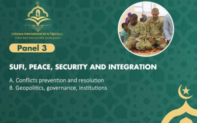 Panel 3 : PEACE, SECURITY & INTEGRATION