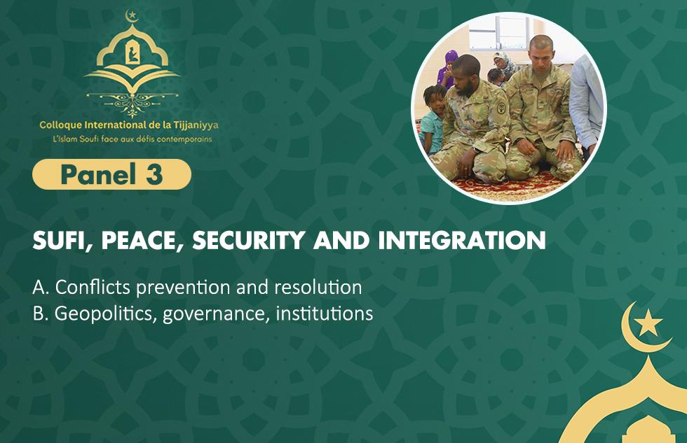 Panel 3 : PEACE, SECURITY & INTEGRATION